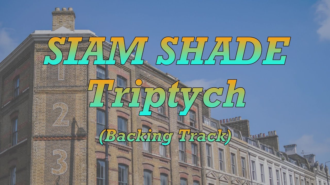 【Backing Track】SIAM SHADE『Triptych』
