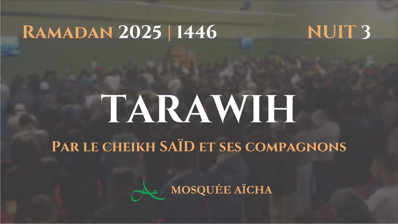 [🔴DIRECT] Tarawih Nuit 3 Ramadan 2025 | Mosquée Aïcha