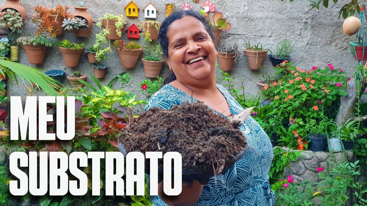 COMO FAZER SUBSTRATO SEM GASTAR NADA: SUBSTRATO CASEIRO PARA TODOS OS TIPOS DE PLANTAS