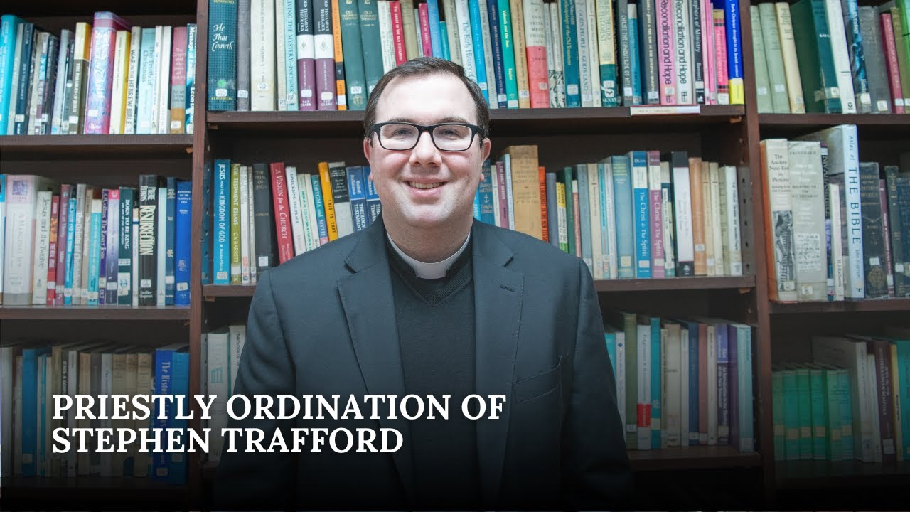 Priestly ordination of Stephen Trafford - 19 July 2025