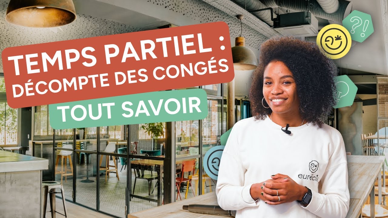 Temps partiel : décompte des congés - Décryptage
