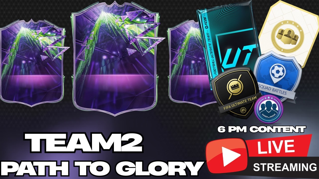 PATH TO GLORY/TEAM 2 [ULTIMATE TEAM LIVE FC 26]