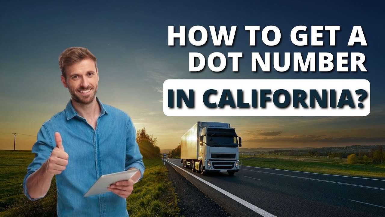 How TO Get A DOT Number In California 🚚 DOT Number For Your Company is Easy when you Signup with Us