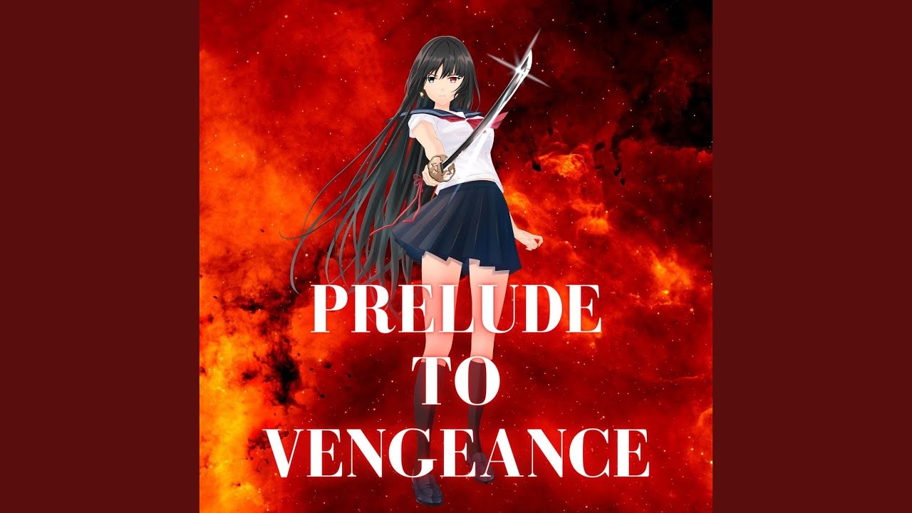 Prelude to Vengeance