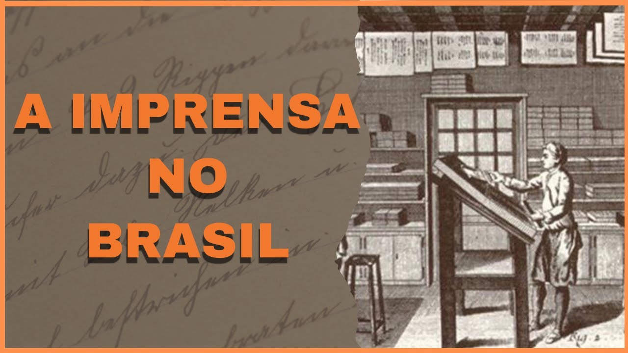COMO SURGIU A IMPRENSA NO BRASIL