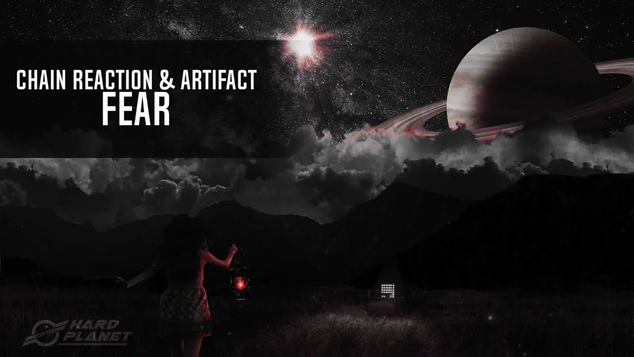 Chain Reaction & Artifact - Fear (Extended Mix)