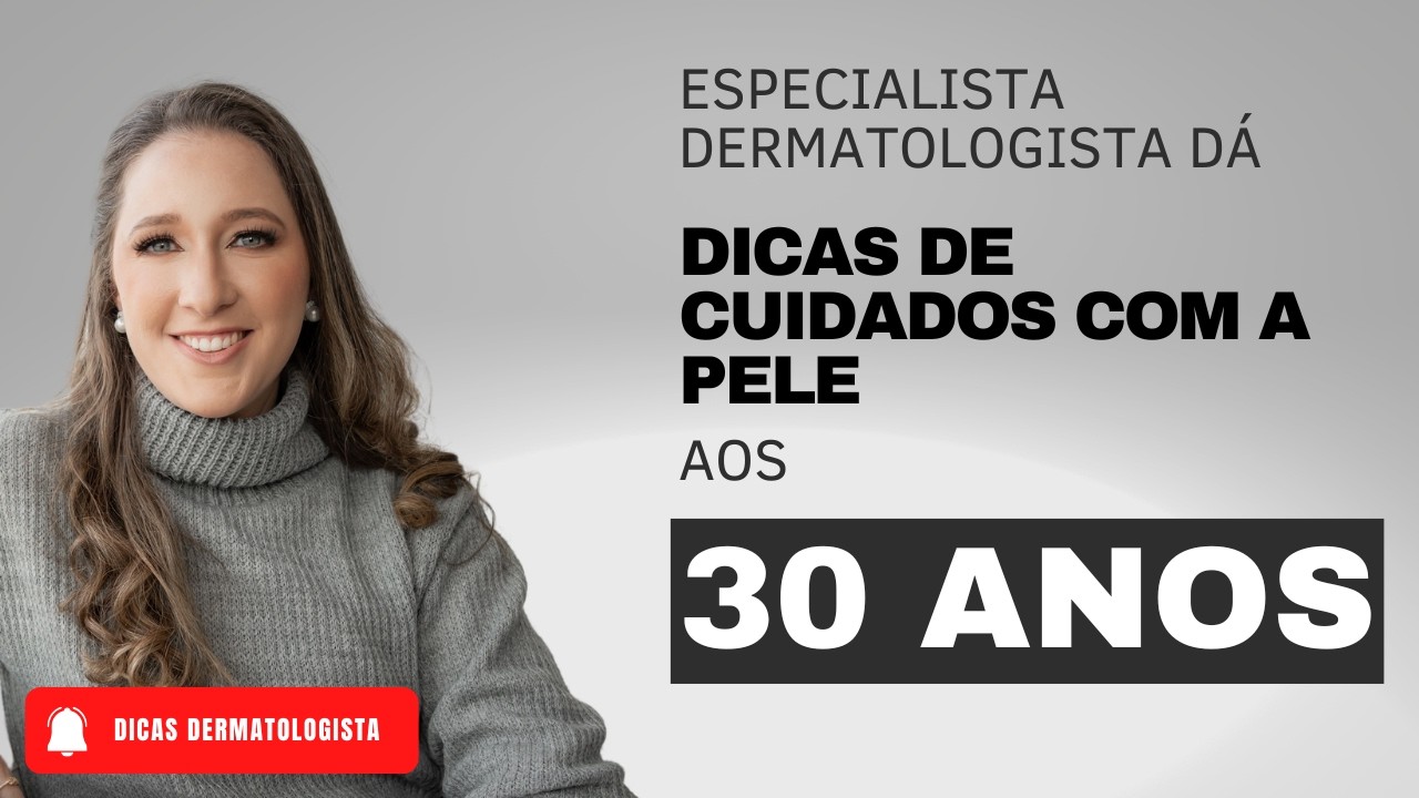 MELHORES PROCEDIMENTOS DERMATOLÓGICOS AOS 30 ANOS / DERMATO DRA CAROLINA
