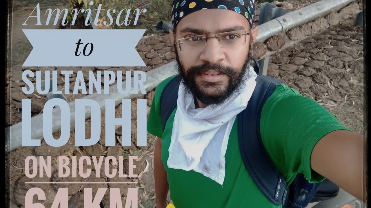 64 km Amritsar to Sultanpur Lodhi Bicycle Ride || Vlogs || Gurpurab Special || 551 ||
