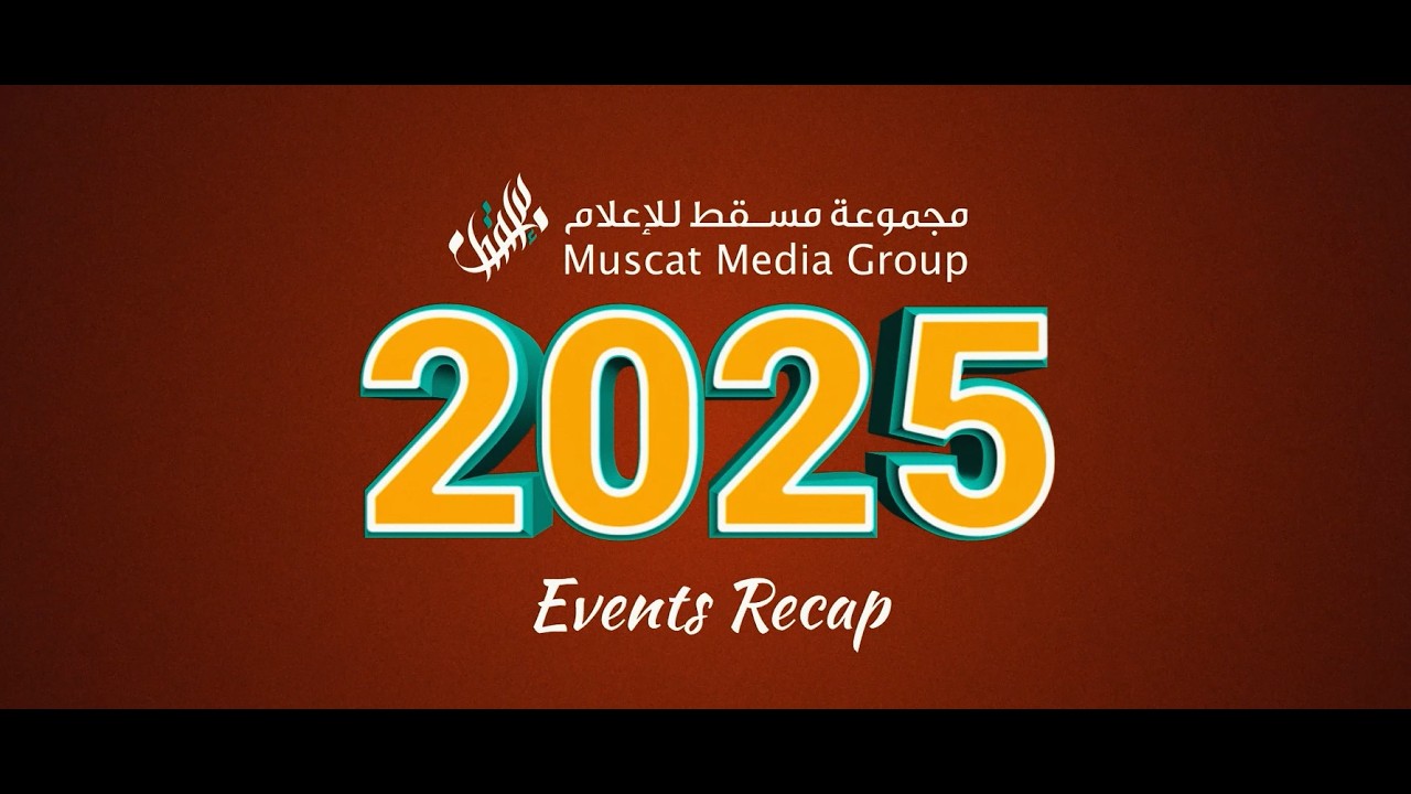 Muscat Media Group 2025 Events Recap