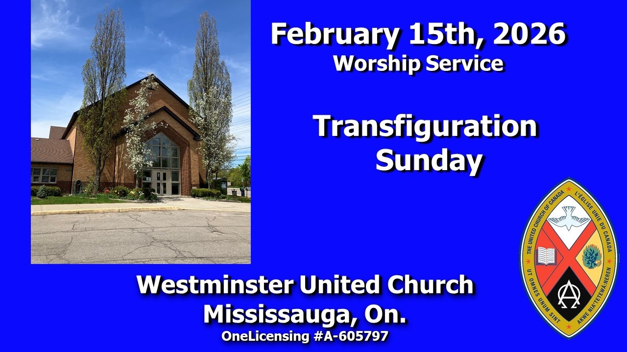 Worship Service February 15th, 2026 Transfiguration Sunday
