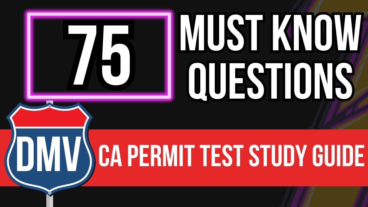 California Permit Test Study Guide 2026 (75 Must Know Questions)