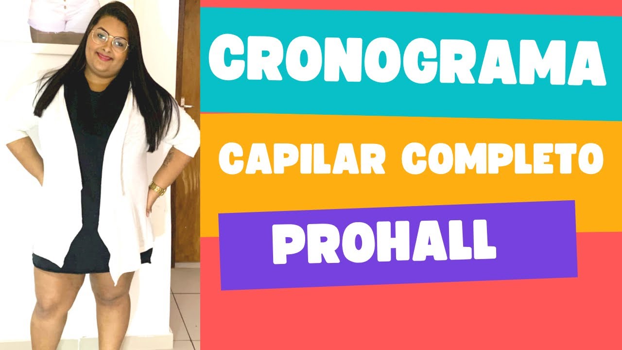 CRONOGRAMA CAPILAR COMPLETO DA PROHALL COSMETICS