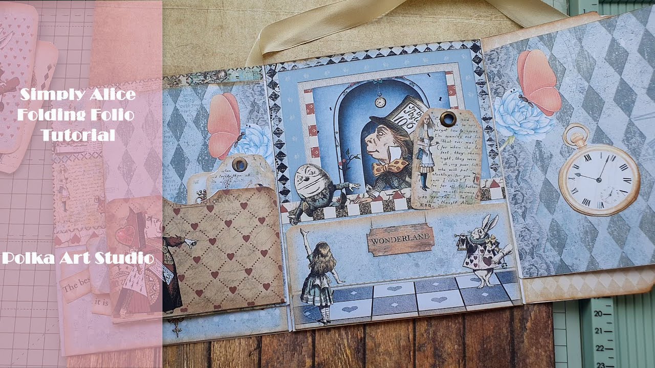 Simply Alice - Folding Folio Tutorial - Junk Journaling Project