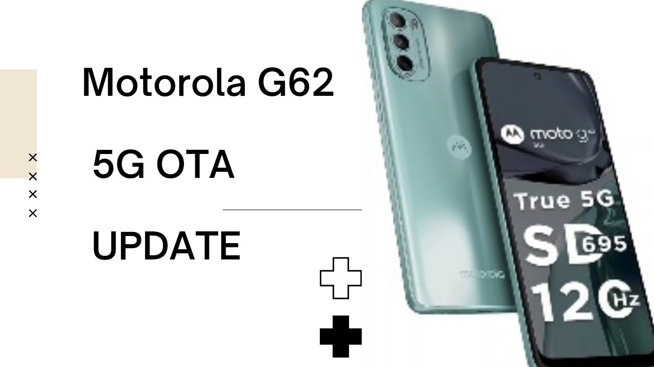 Motorola G62 5g OTA UPDATE 📱