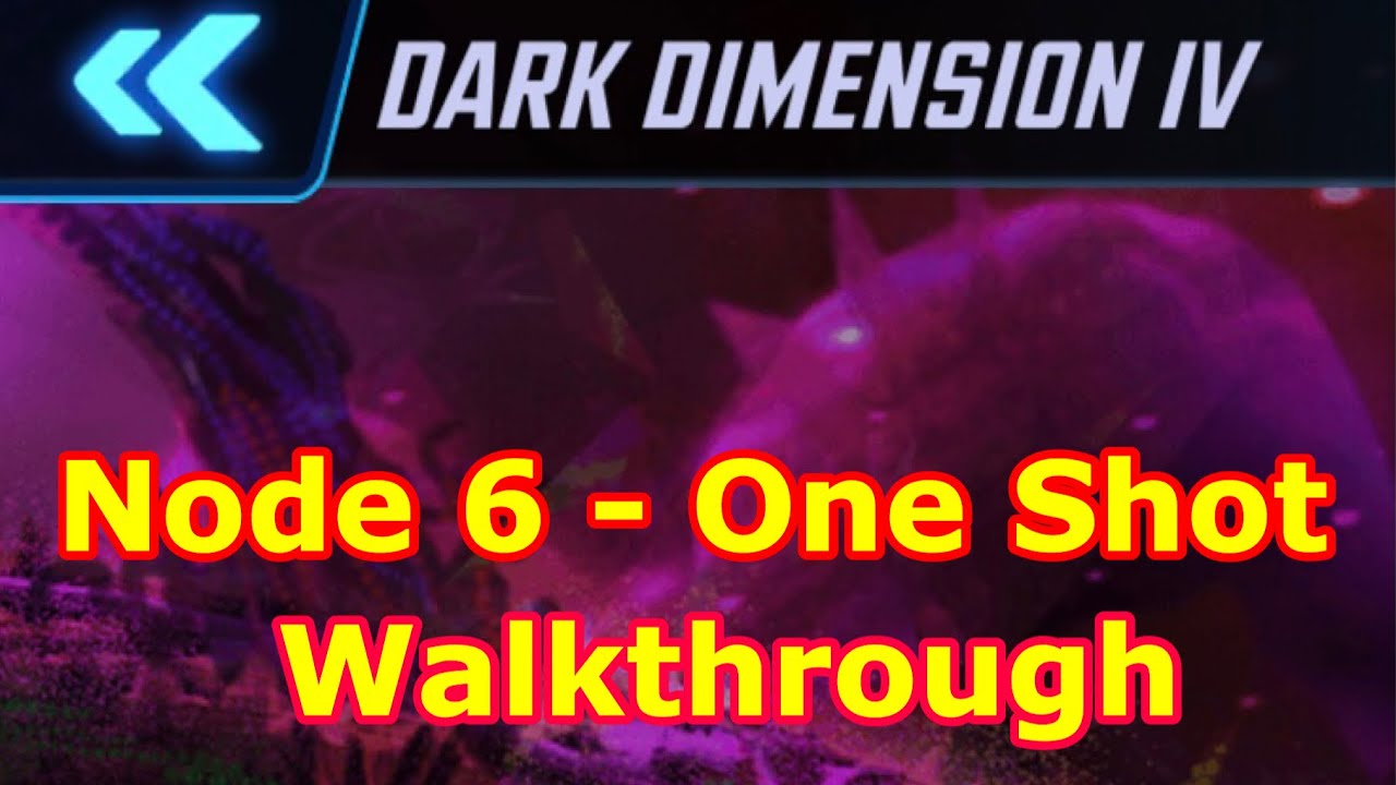 Dark Dimension 4 - Node 6 One Shot | DD4 Node 6 One Shot| Walkthrough | - Marvel Strike Force - FTP