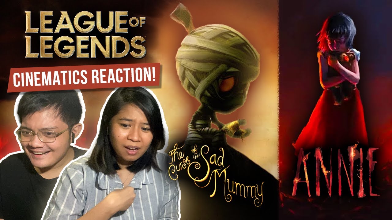 League of Legends Reaction - The Curse of the Sad Mummy | Amumu & ANNIE: Origins
