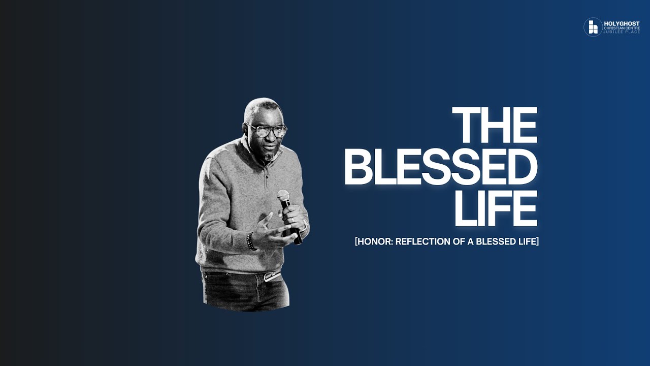 The Blessed Life [Honor] | Pst. Ben Seyi-Ola | Jubilee Place