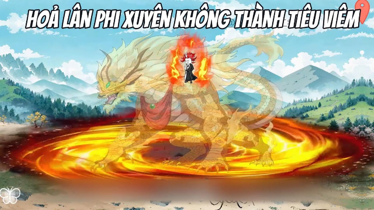 Hoả Lân Phi Xuyên Không Đấu Khí Trở Thành Tiêu Viêm | Kiz Vietsub