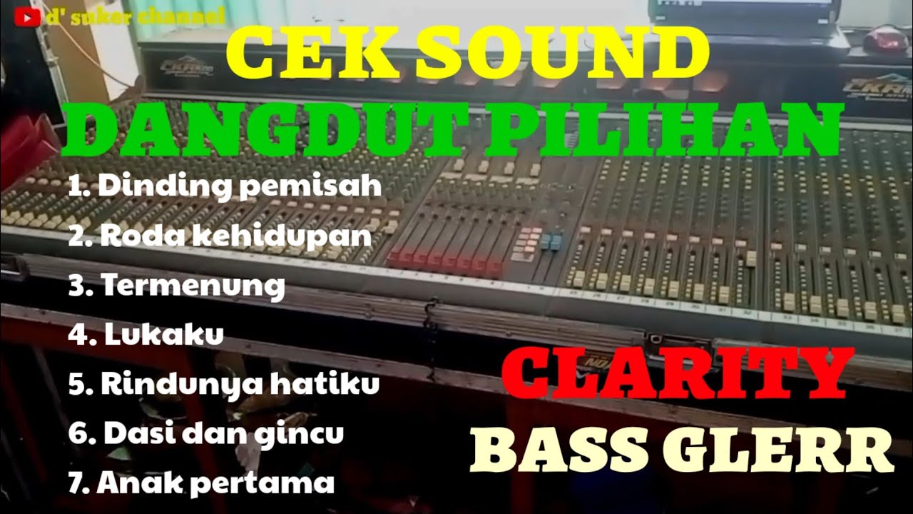 ALBUM CEK SOUND DANGDUT PILIHAN 🔊 ORIGINAL NO KOPLO 🔊 MUSIK CLARITY JERNIH BASS GLERR 