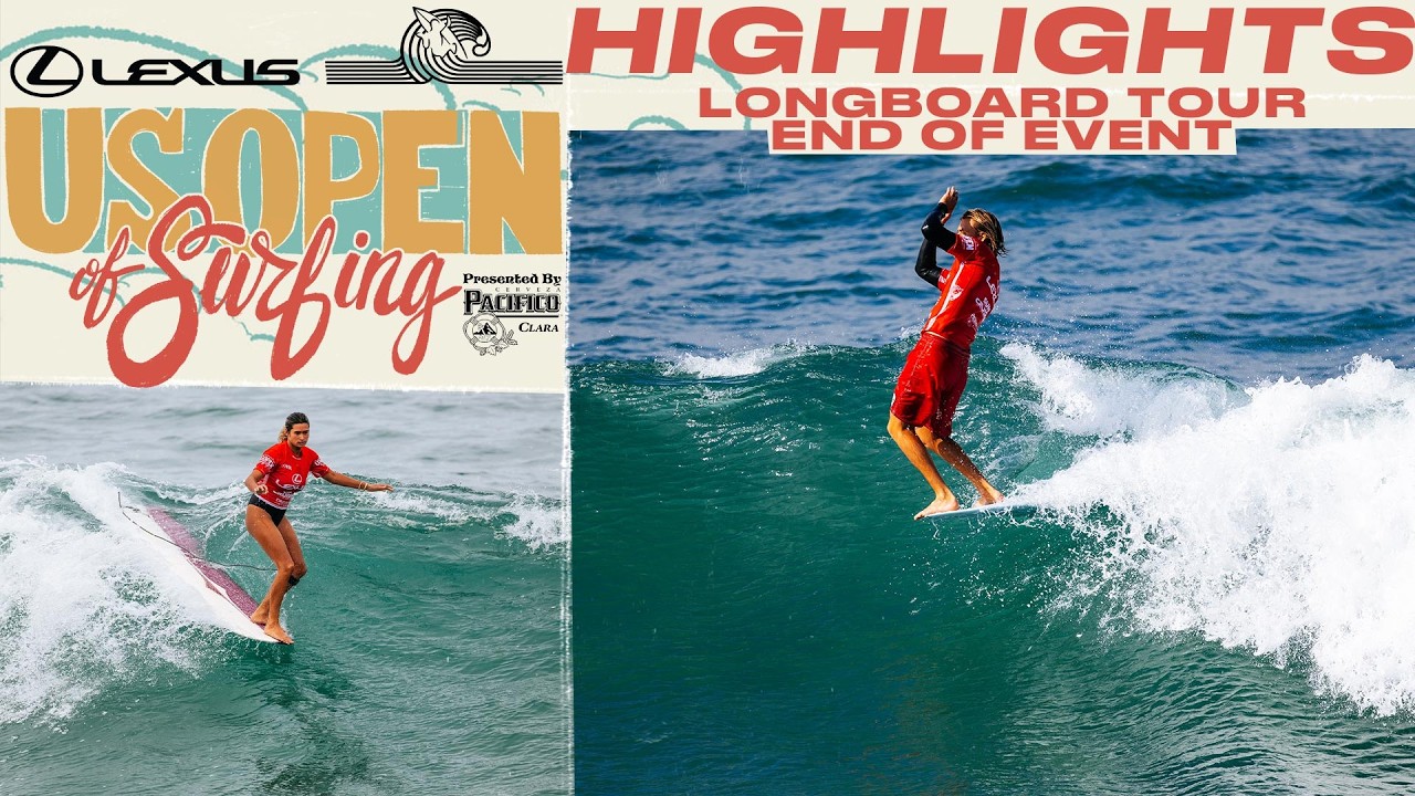 Highlights: Lexus US Open of Surfing presented by Pacifico Longboard 2026 - End of Event