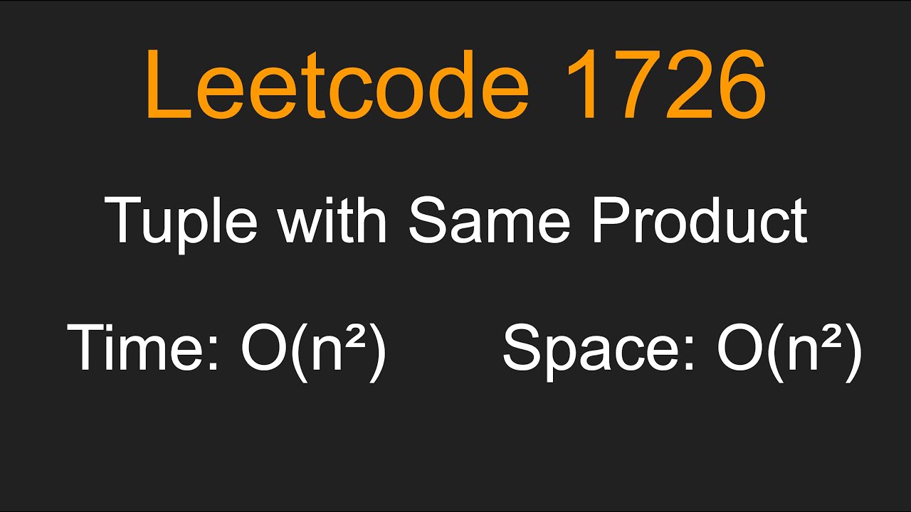 Tuple with Same Product - Leetcode 1726 - Python
