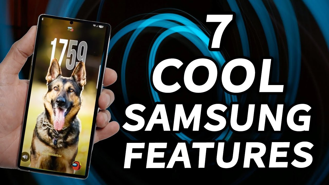 7 More Samsung Galaxy Features To Make Your Phone Feel Like Brand New!