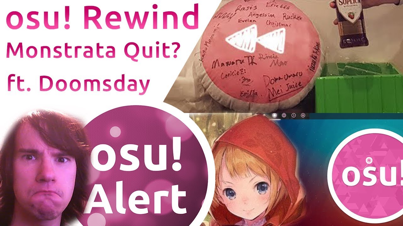 osu! Alert ft. Doomsday | osu! Rewind 2017! Monstrata Quit Mapping? Updates on osu! Lazer | Giveaway