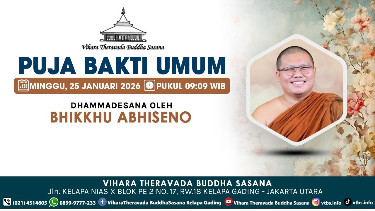 PUJA BAKTI UMUM | MINGGU, 25 JANUARI 2026 | Dhammadesana Oleh: BHIKKHU ABHISENO