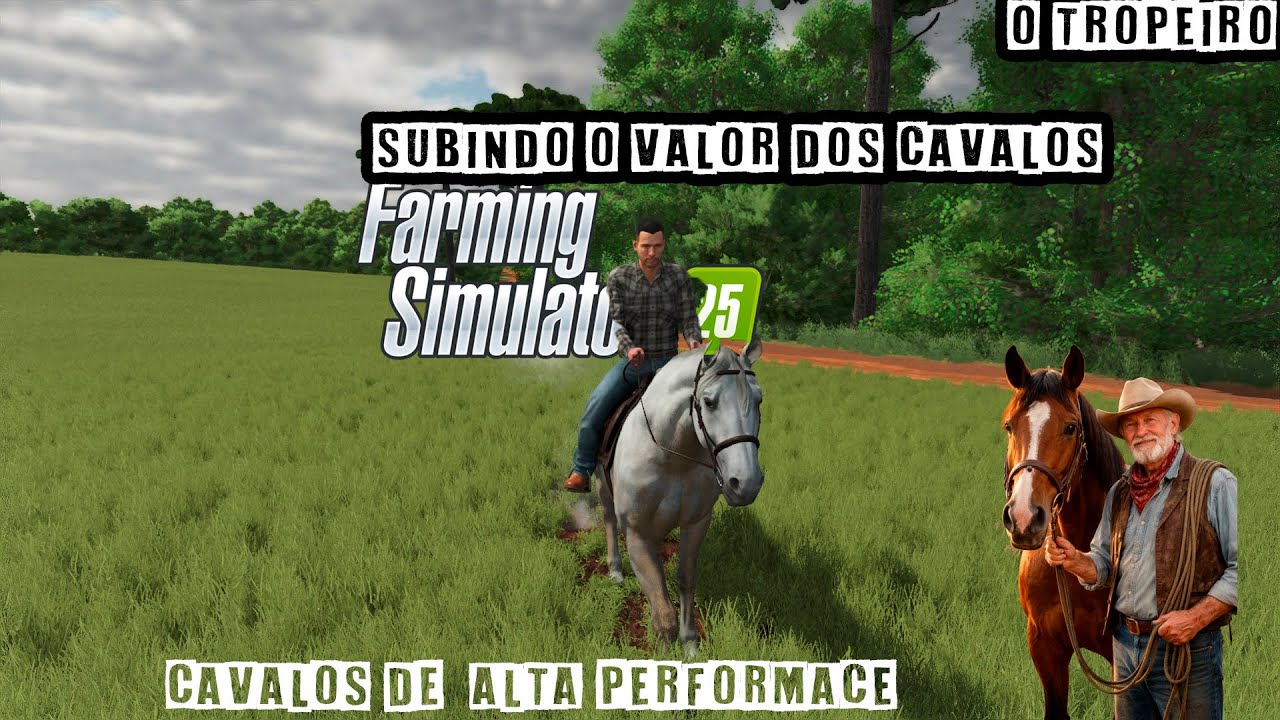 O TROPEIRO DIA DE CUIDAR DOS CAVALOS FARMING SIMULATOR 25 #agro #fs25  #fs25modsbr  #tropeiro