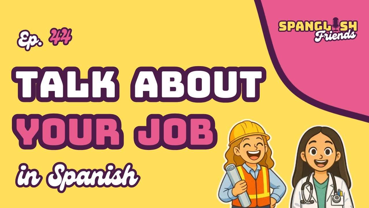 How to Talk About Your Job in Spanish (Beginner Guide)