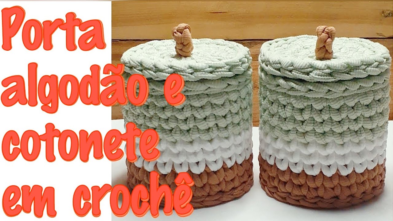 Porta algodão e cotonete em crochê com fio de malha - Dengo de Mainha💝