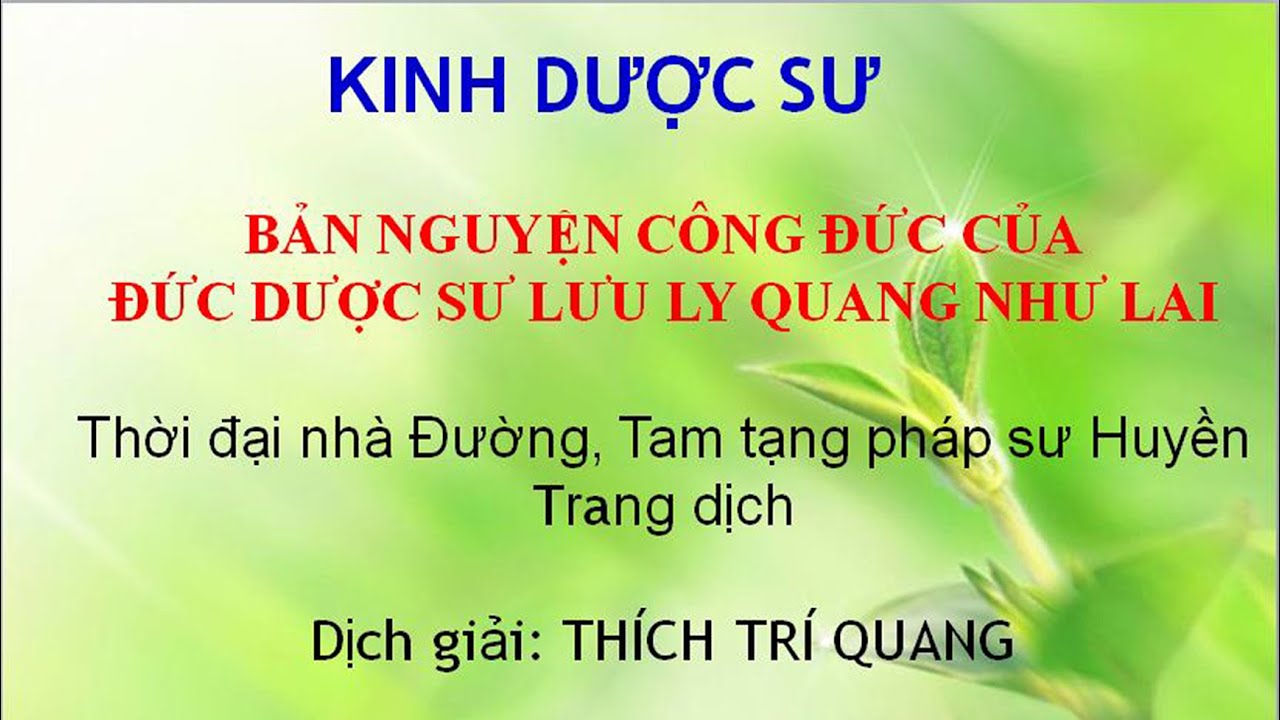 KINH DƯỢC SƯ (CÓ CHỮ TỤNG THEO) -  THÍCH MINH NHẪN (HUẾ)