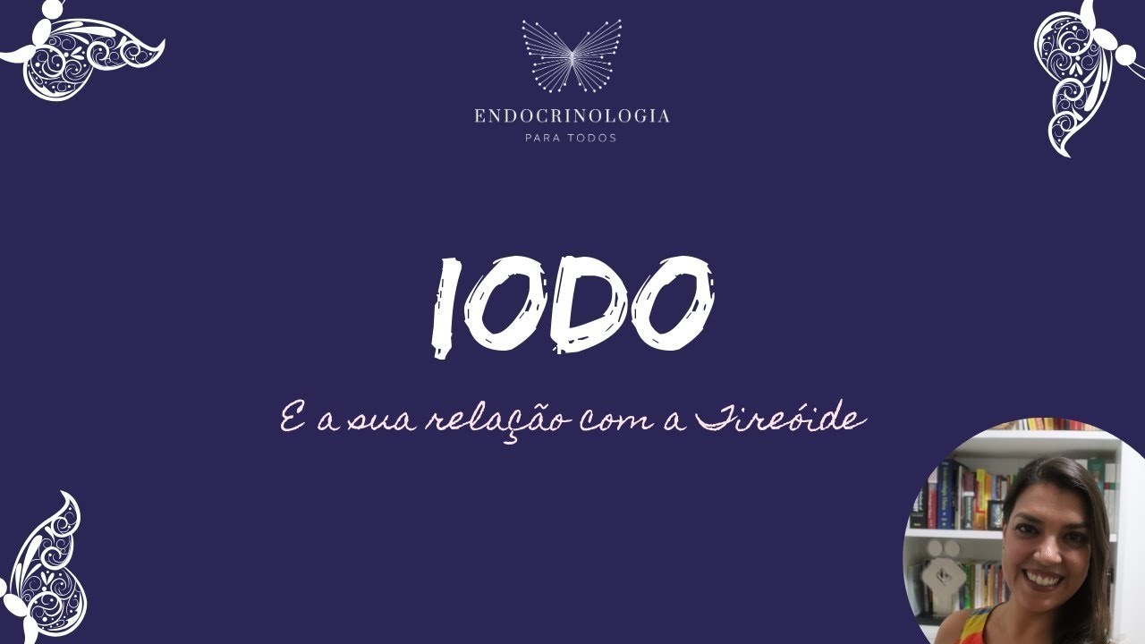 Iodo e Tireoide