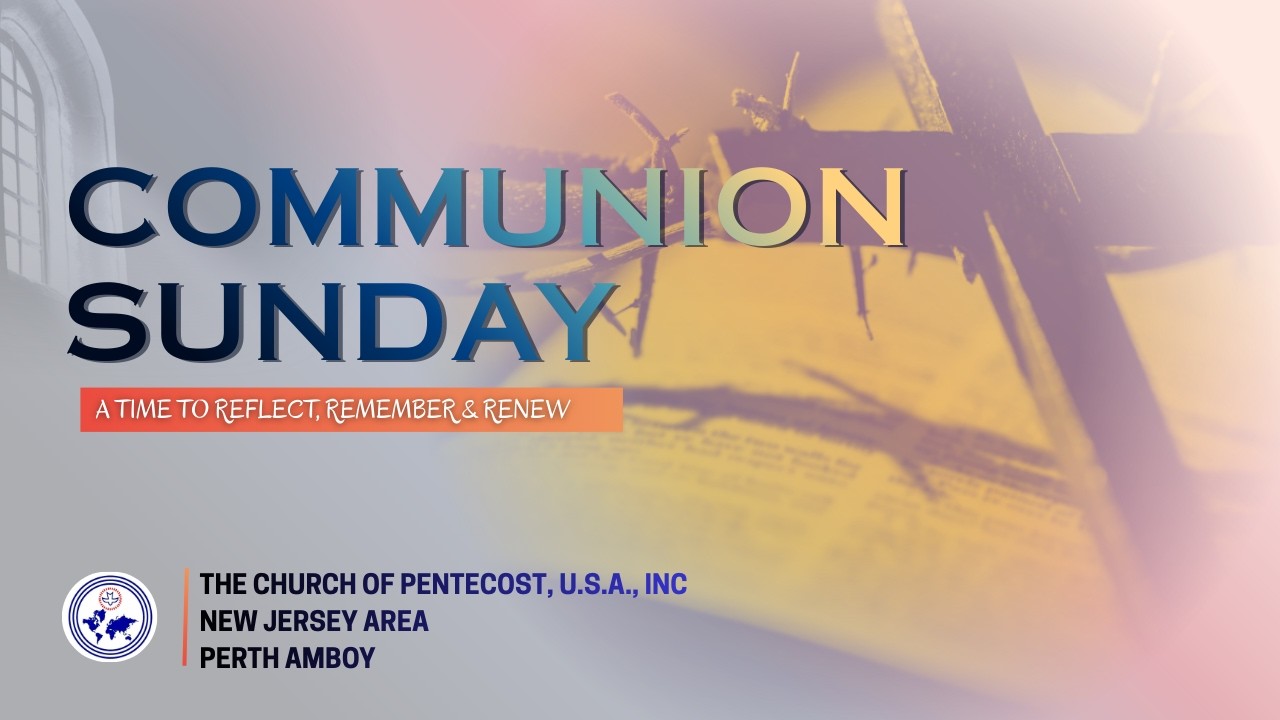 Communion Sunday | Central Service