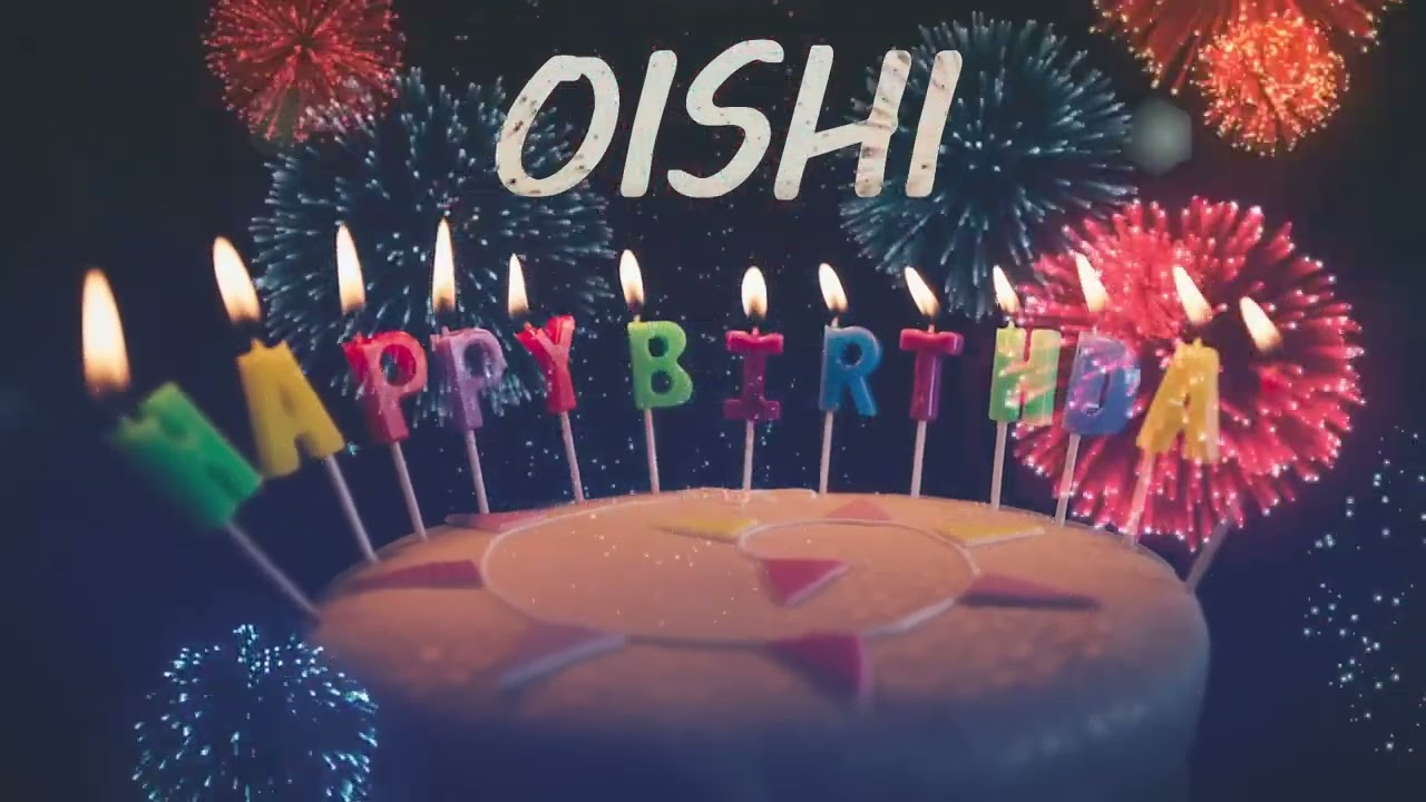 Oishi Birthday Song | Birthday Song Oishi | @OOOMediaTV  | Happy Birthday Oishi | Song