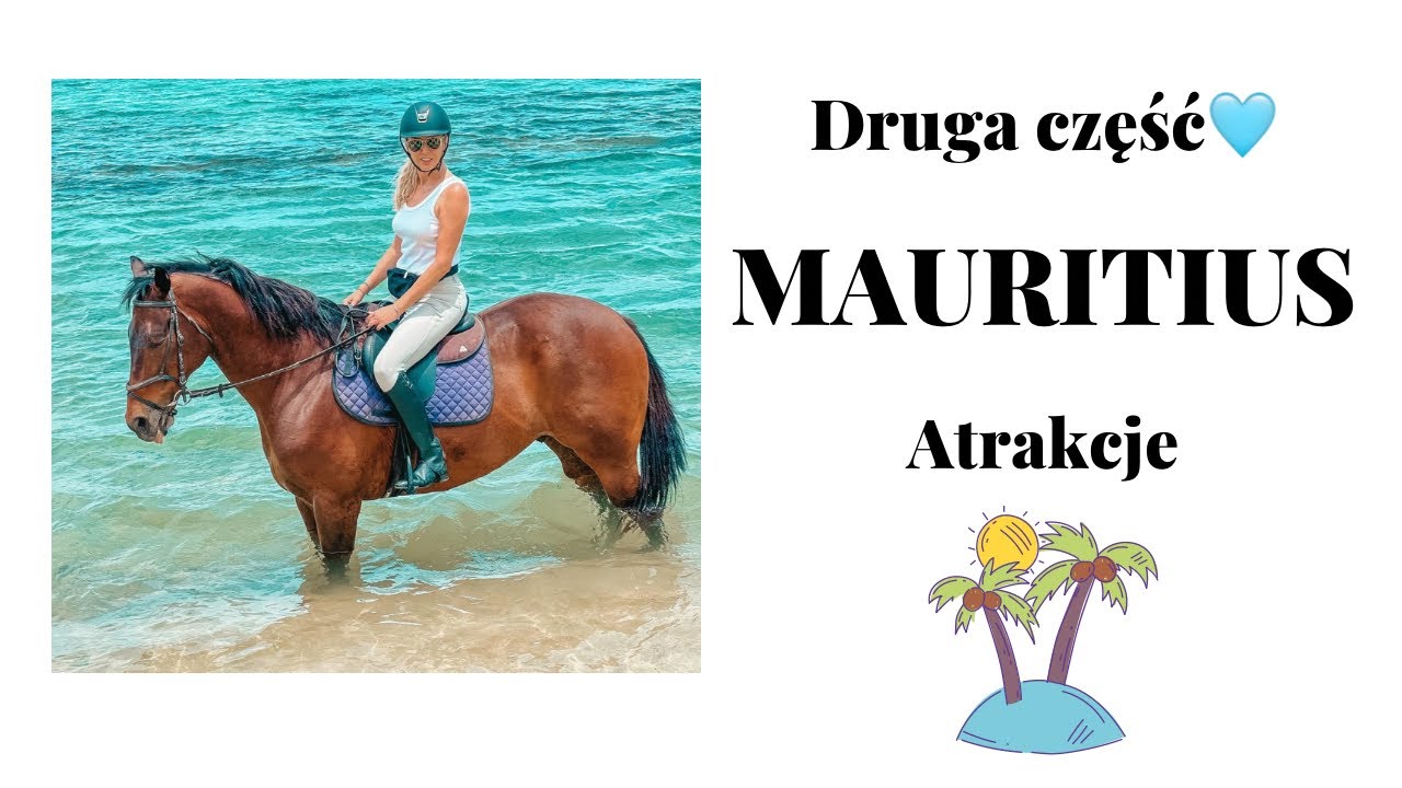 🌟 MAURITIUS - ATRAKCJE 🥇-  CO WARTO ZOBACZYC A CO POMINAC?🗺️