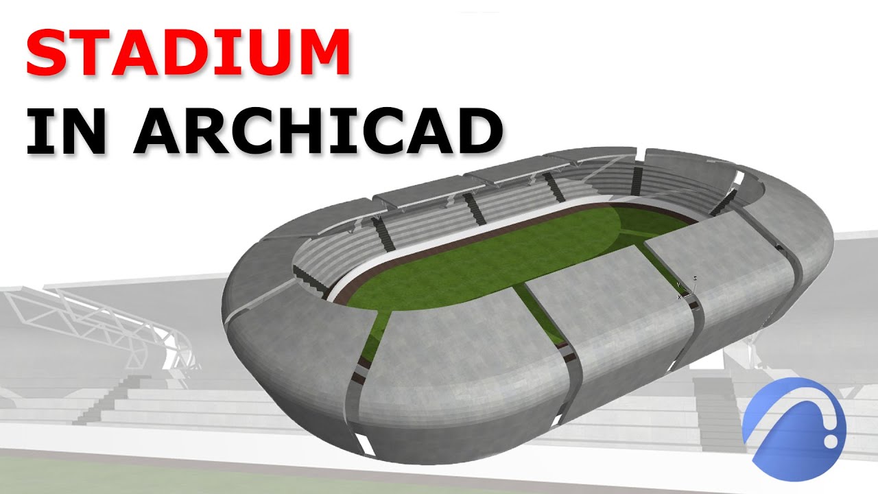 Stadium Tutorial in Archicad