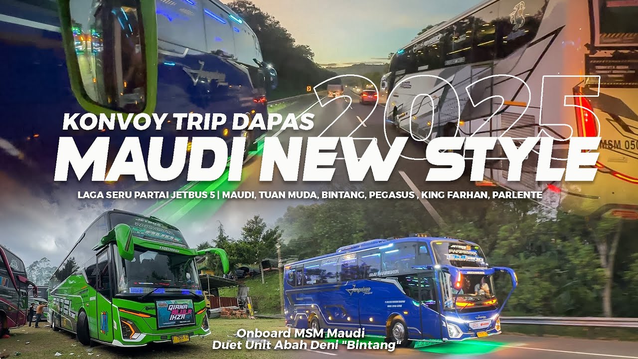 [ NAIK MAUDI ERA BARU TETAP SERU ! ] KONVOY SERU PARTAI JETBUS 5 X BINTANG ! - Trip Darajat Pass 1