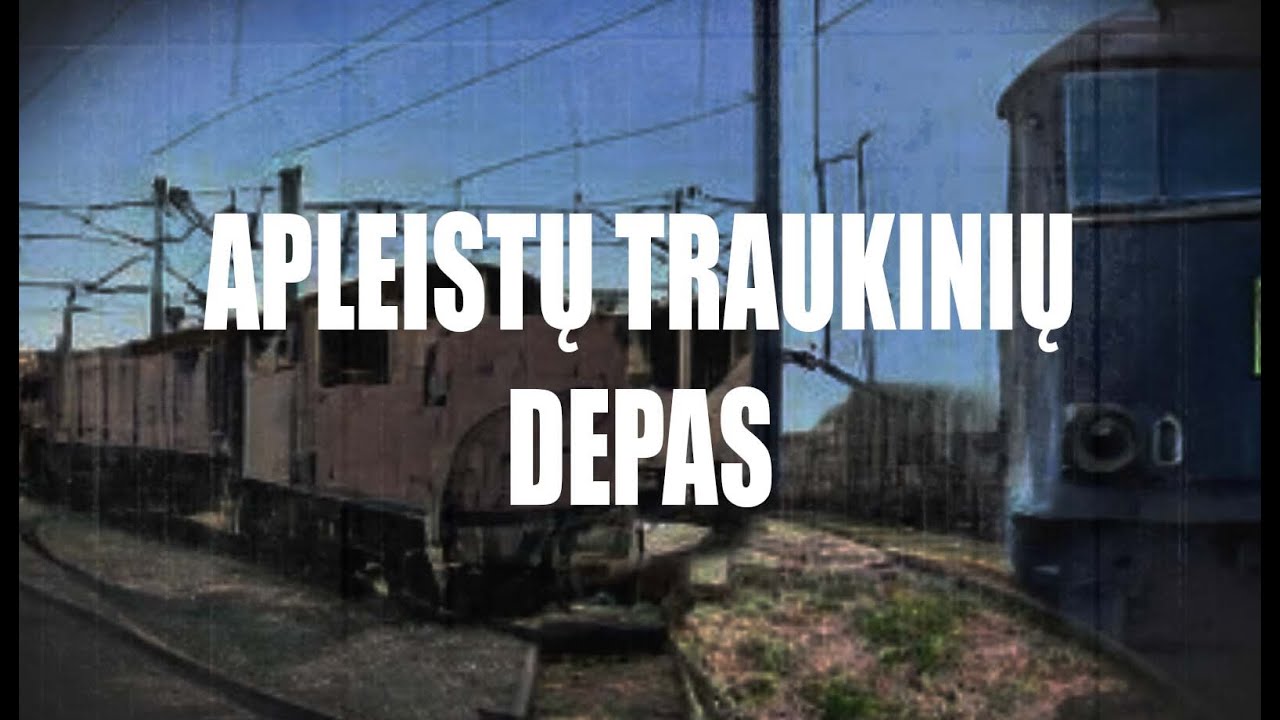 Praeities Žvalgas - Senų Traukinių Depas | 1 dalis