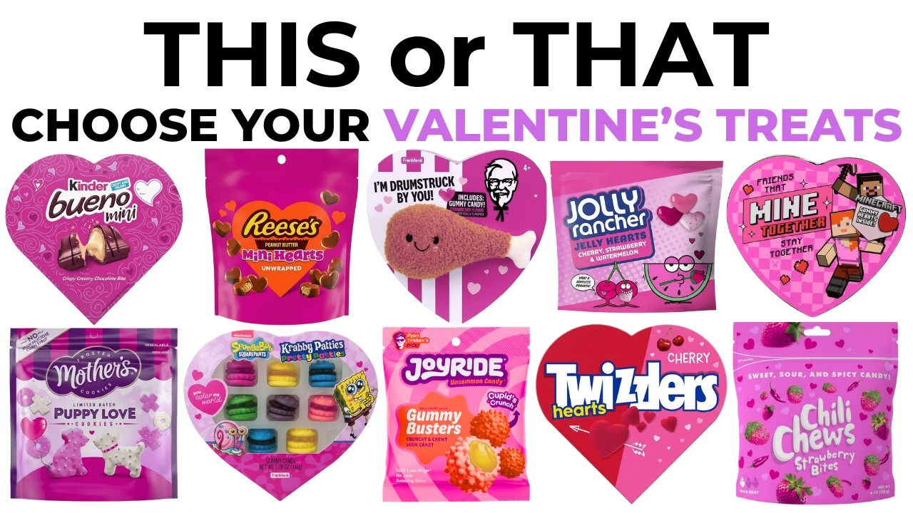 Choose Your Valentine's Food💘🍫 This or That?