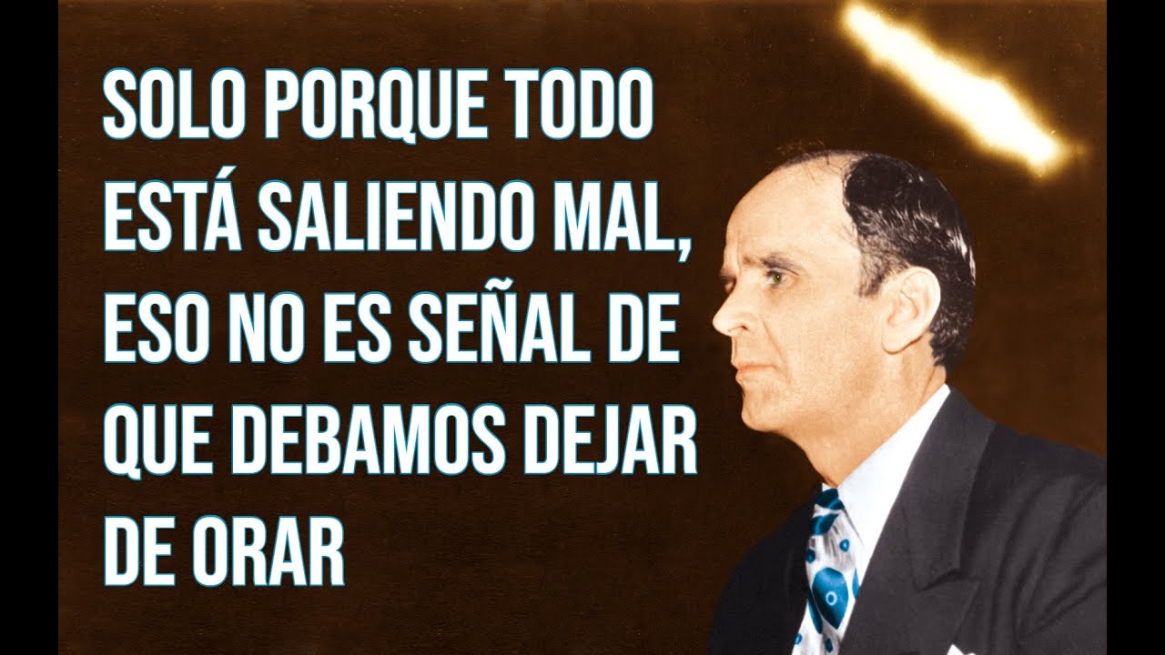 Solo porque todo está saliendo mal, eso no es señal de que debamos dejar de orar | Rev. WMB