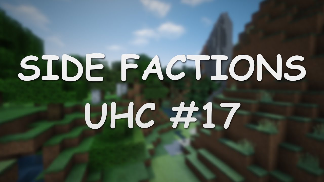 Side Factions UHC nr.17 - tiešraide