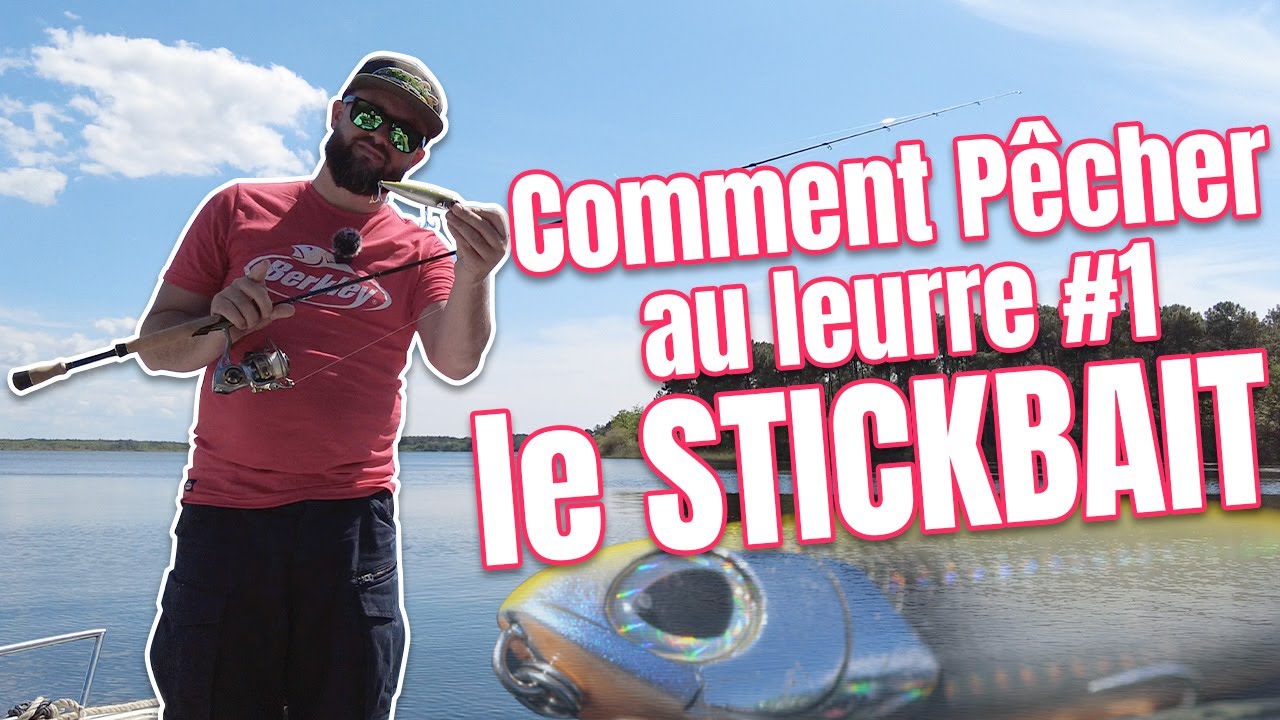 COMMENT P&Ecirc;CHER AU LEURRE DE SURFACE #1 : le STICKBAIT (animation, conseil, tuto, p&ecirc;che, d&eacute;butant...)