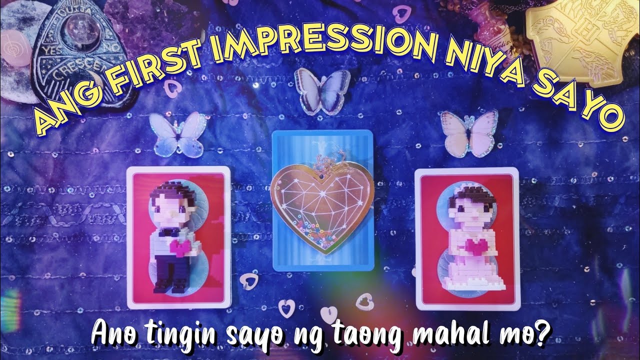 🤔Ano Tingin SAYO ng taong MAHAL mo💝nung una ka NIYA Nakilala?💑🌟PICK A CARD🌟Tarot Reading✨