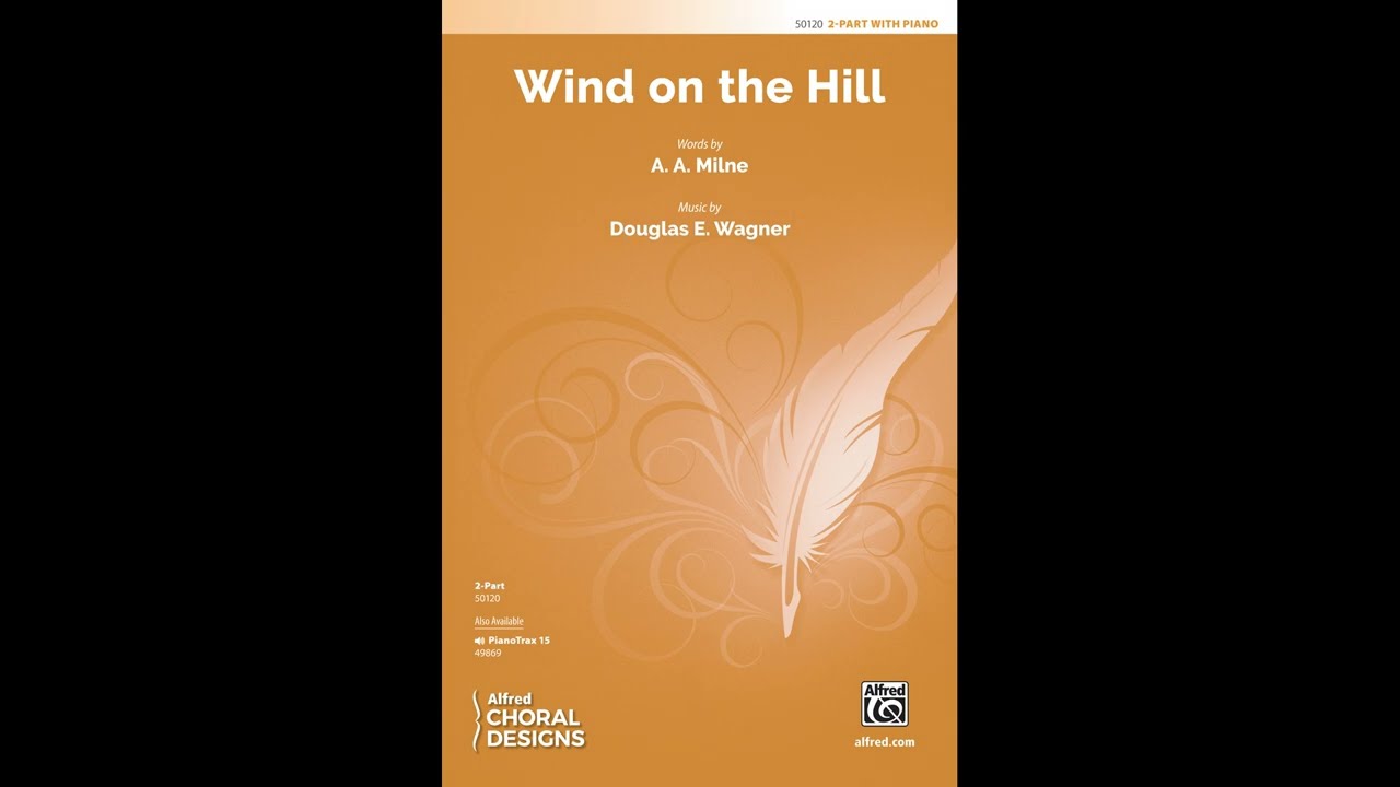 Wind on the Hill (2-Part), by Douglas E. Wagner – Score & Sound