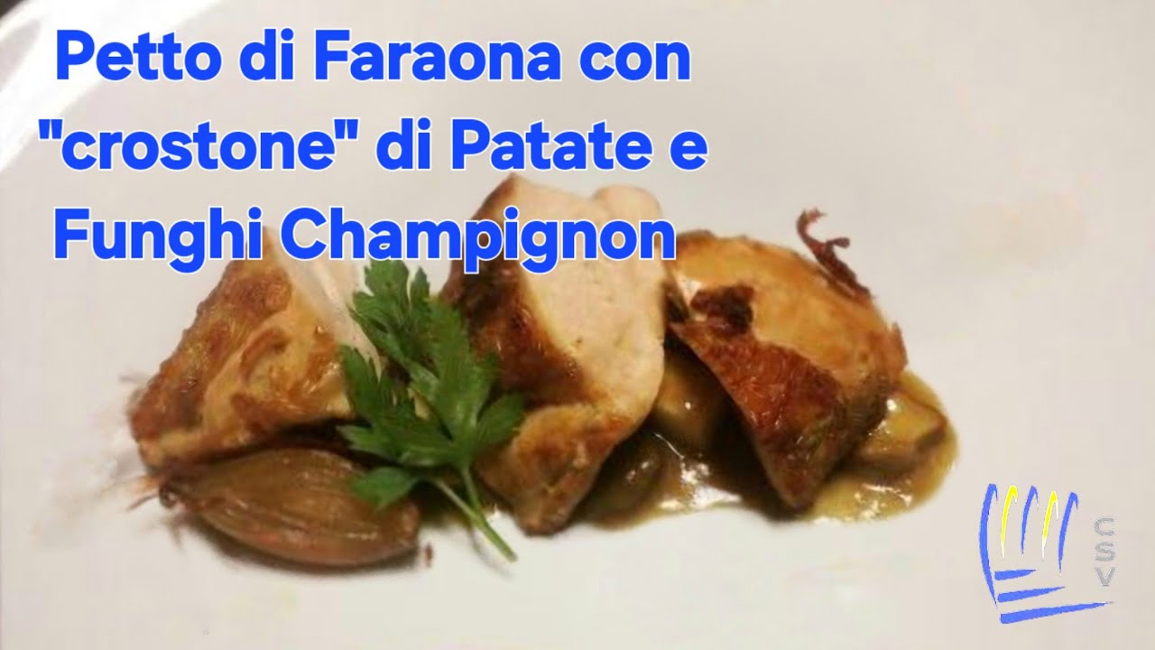 Petto di Faraona con Crostone di Patate e Funghi Champignon