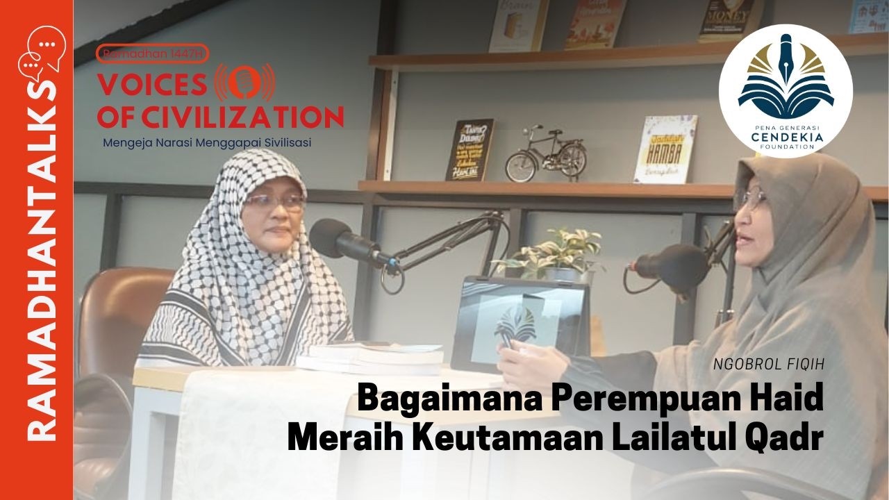 NGOBROL FIQIH | Herlini Amran, MA | Bagaimana Perempuan Haid Meraih Keutamaan Lailatul Qadr
