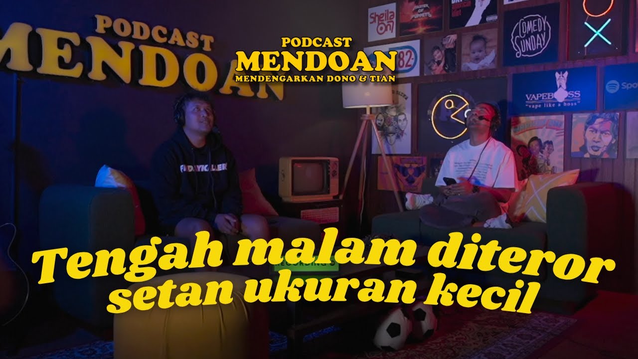 PODCAST MENDOAN - PENUNGGU PABRIK SABUN #MENEROR