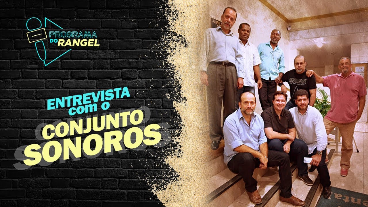 Entrevista com CONJUNTO SONOROS - Programa do Rangel #10
