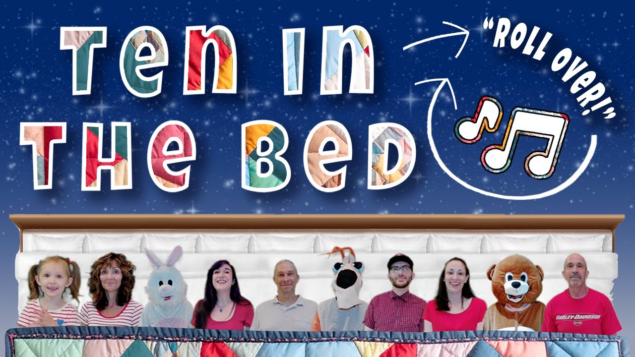 Ten in the Bed (Kids' Song) ROLL OVER!!